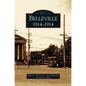 Belleville: 1814 - 1914 - Hardcover