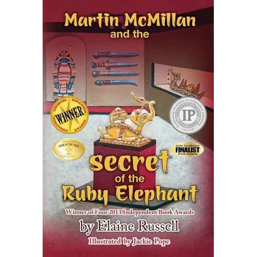 Martin McMillan and the Secret of the Ruby Elephant - Paperback