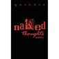 naked thoughts: poetry - Paperback