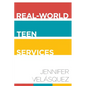 Real-World Teen Services - Paperback