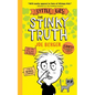 The Stinky Truth - Hardcover