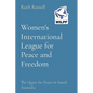 Women's International League for Peace and Freedom: The Quest for Peace in South Australia - Paperback