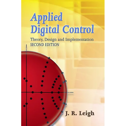 Applied Digital Control: Theory, Design and Implementation. Second Edition - Paperback