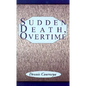 Sudden Death, Overtime - Paperback