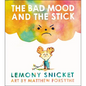 The Bad Mood and the Stick - Hardcover