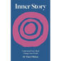 Inner Story: Understand your mind. Change your world. - Paperback
