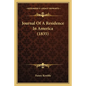 Journal Of A Residence In America (1835) - Paperback