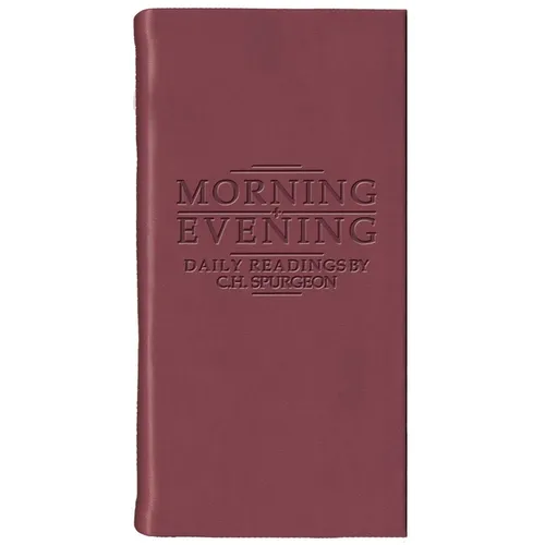 Morning and Evening - Matt Burgundy: Daily Readings by C. H. Spurgeon - Hardcover