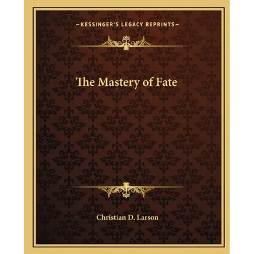 The Mastery of Fate - Paperback