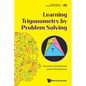 Learning Trigonometry by Problem Solving - Paperback