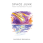 Space Junk from the Heavenly Palace - Paperback