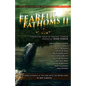 Fearful Fathoms: Collected Tales of Aquatic Terror (Vol. II - Lakes & Rivers) - Paperback