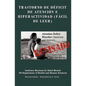 Trastorno De Déficit De Atención E Hiperactividad (FÁCIL DE LEER): Trastorno De Déficit De Atención E Hiperactividad (FÁCIL DE LEER) REVISADO - EDITED - Paperback