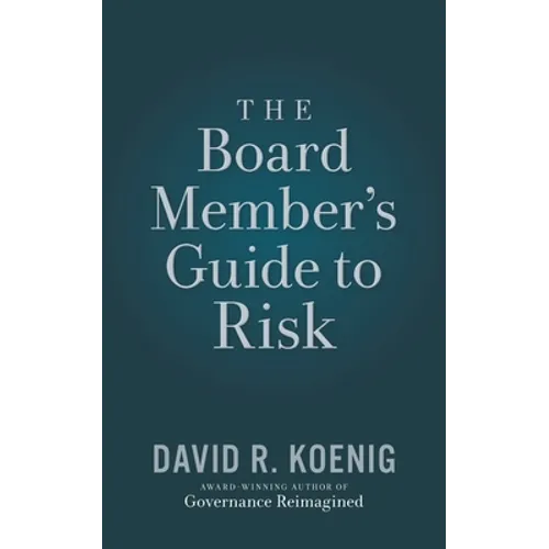 The Board Member's Guide to Risk - Paperback
