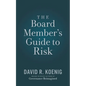 The Board Member's Guide to Risk - Paperback
