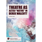 Theatre as Alter/"Native" in Derek Walcott - Hardcover
