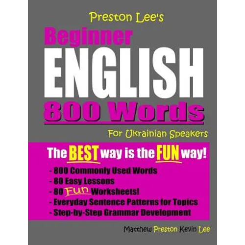 Preston Lee's Beginner English 800 Words For Ukrainian Speakers - Paperback
