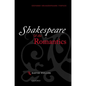 Shakespeare and the Romantics - Paperback