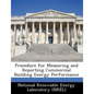 Procedure for Measuring and Reporting Commercial Building Energy Performance - Paperback