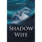 Shadow Wife - Paperback