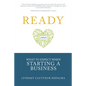 Ready: What to Expect When Starting a Business - Paperback