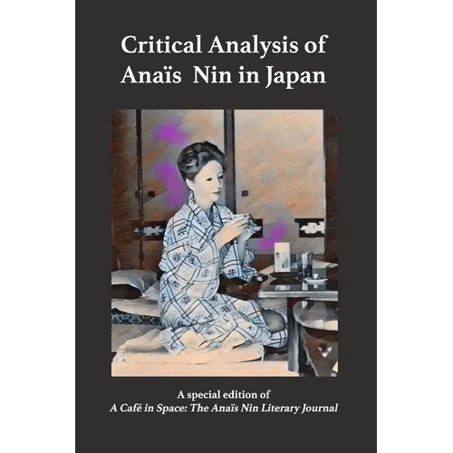 Critical Analysis of Anais Nin in Japan - Paperback