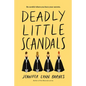 Deadly Little Scandals - Hardcover
