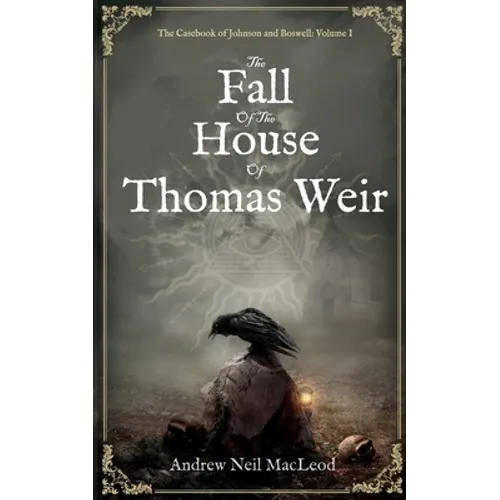 The Fall of the House of Thomas Weir - Paperback