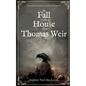 The Fall of the House of Thomas Weir - Paperback