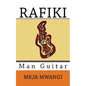 Rafiki Man Guitar - Paperback
