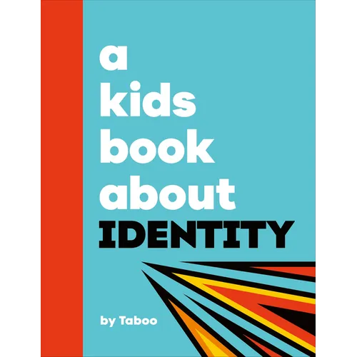 A Kids Book about Identity - Hardcover