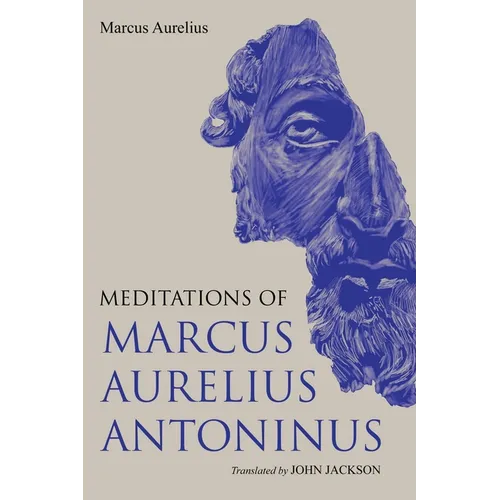 Meditations of Marcus Aurelius Antoninus - Paperback