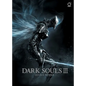Dark Souls III: Design Works - Hardcover