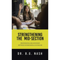 Strengthening the Mid-Section: Professional Relationship Between Supervisor & Counselor - Hardcover