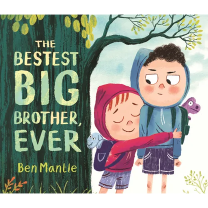 The Bestest Big Brother, Ever - Hardcover