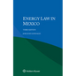 Energy Law in Mexico - Paperback