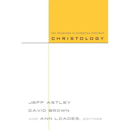 Christology: Key Readings in Christian Thought - Paperback