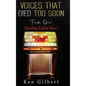 Voices that Died Too Soon: Track One. Eureka, I Love You! - Hardcover