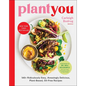 Plantyou: 140+ Ridiculously Easy, Amazingly Delicious Plant-Based Oil-Free Recipes - Hardcover