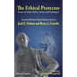 The Ethical Protector: Police Ethics, Tactics and Techniques - Paperback