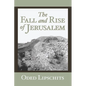 The Fall and Rise of Jerusalem: Judah under Babylonian Rule - Paperback