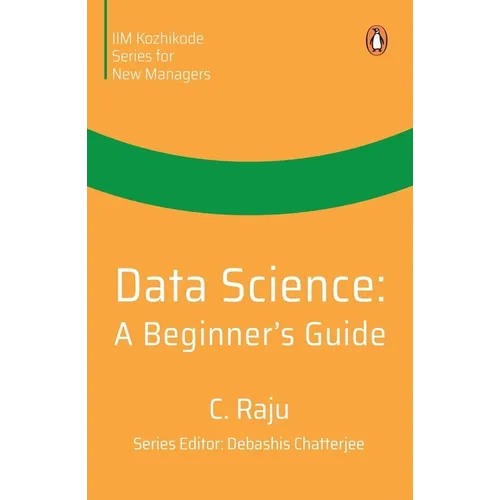 Data Science: A Beginner's Guide - Paperback