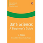 Data Science: A Beginner's Guide - Paperback