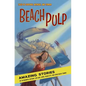 Beach Pulp: Amazing Stories Set in Rehoboth, Bethany, Cape May, Lewes, Ocean City, and Other Beach Towns - Paperback