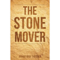 The Stone Mover - Paperback
