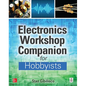 Electronics Workshop Companion for Hobbyists - Paperback