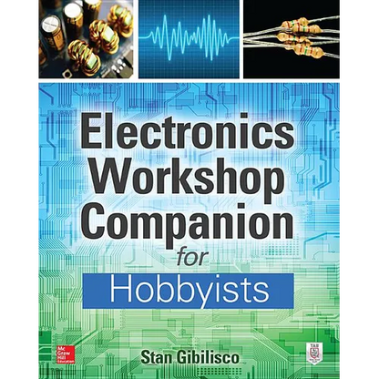 Electronics Workshop Companion for Hobbyists - Paperback