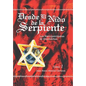 Desde El Nido de La Serpiente - Hardcover