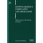 Cryptocurrency Compliance and Operations: Digital Assets, Blockchain and Defi - Paperback