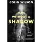 Man Without a Shadow - Paperback